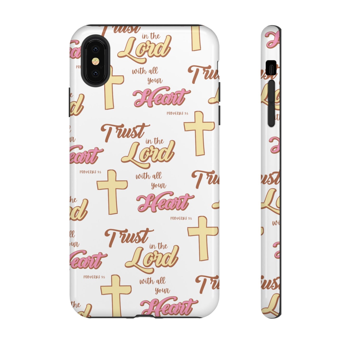 "Trust In The Lord" Phone Case