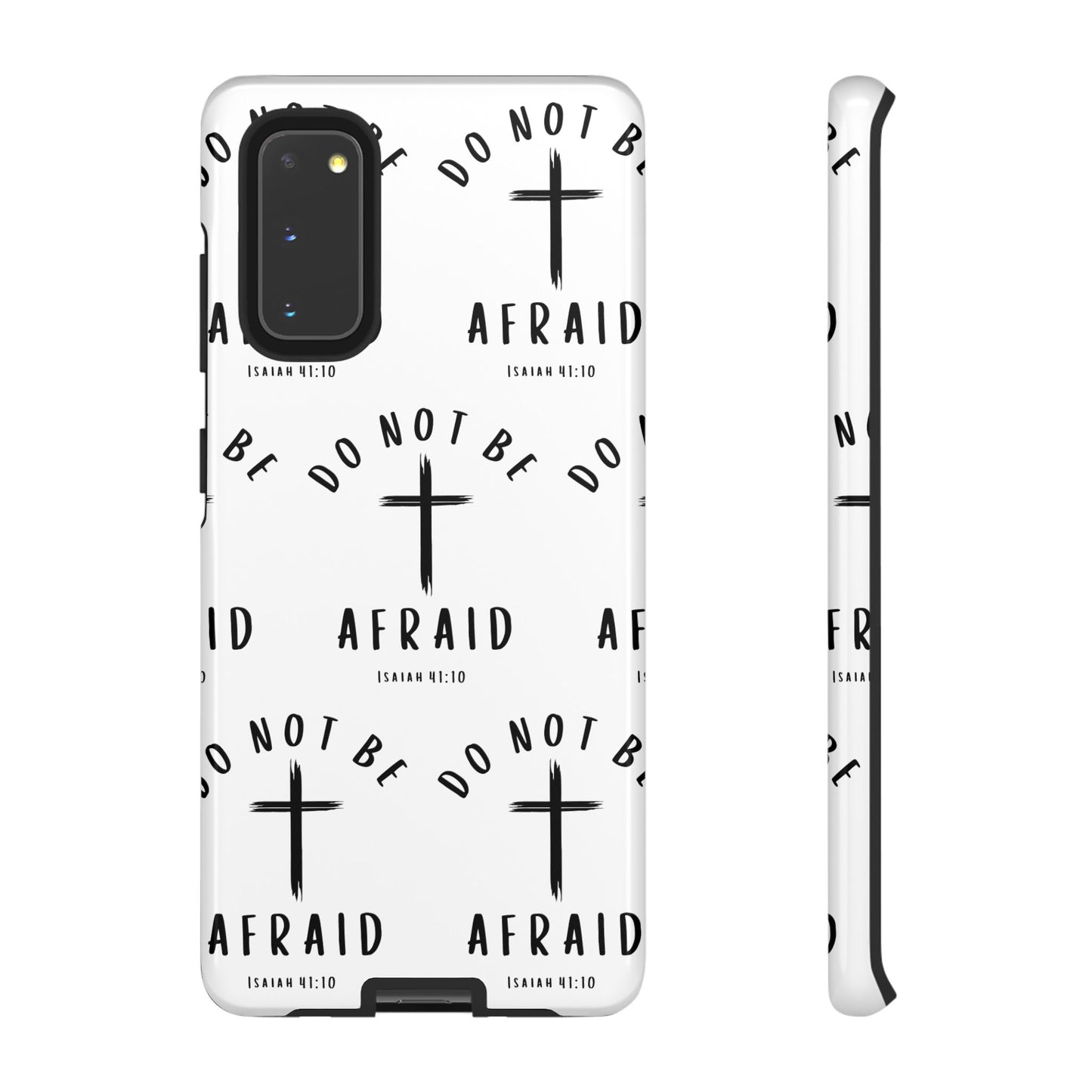 "Do Not Be Afraid" Phone Case