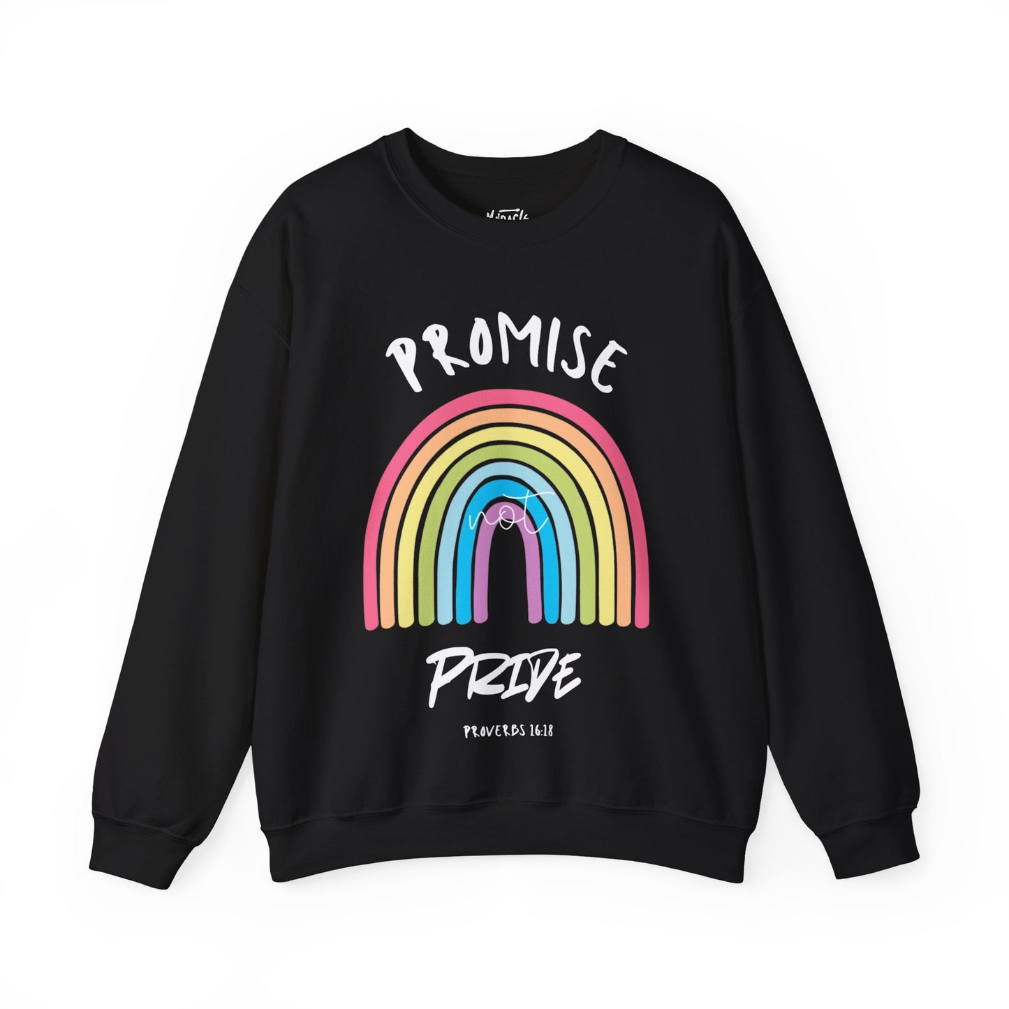 "Promise Not Pride" Sweatshirt