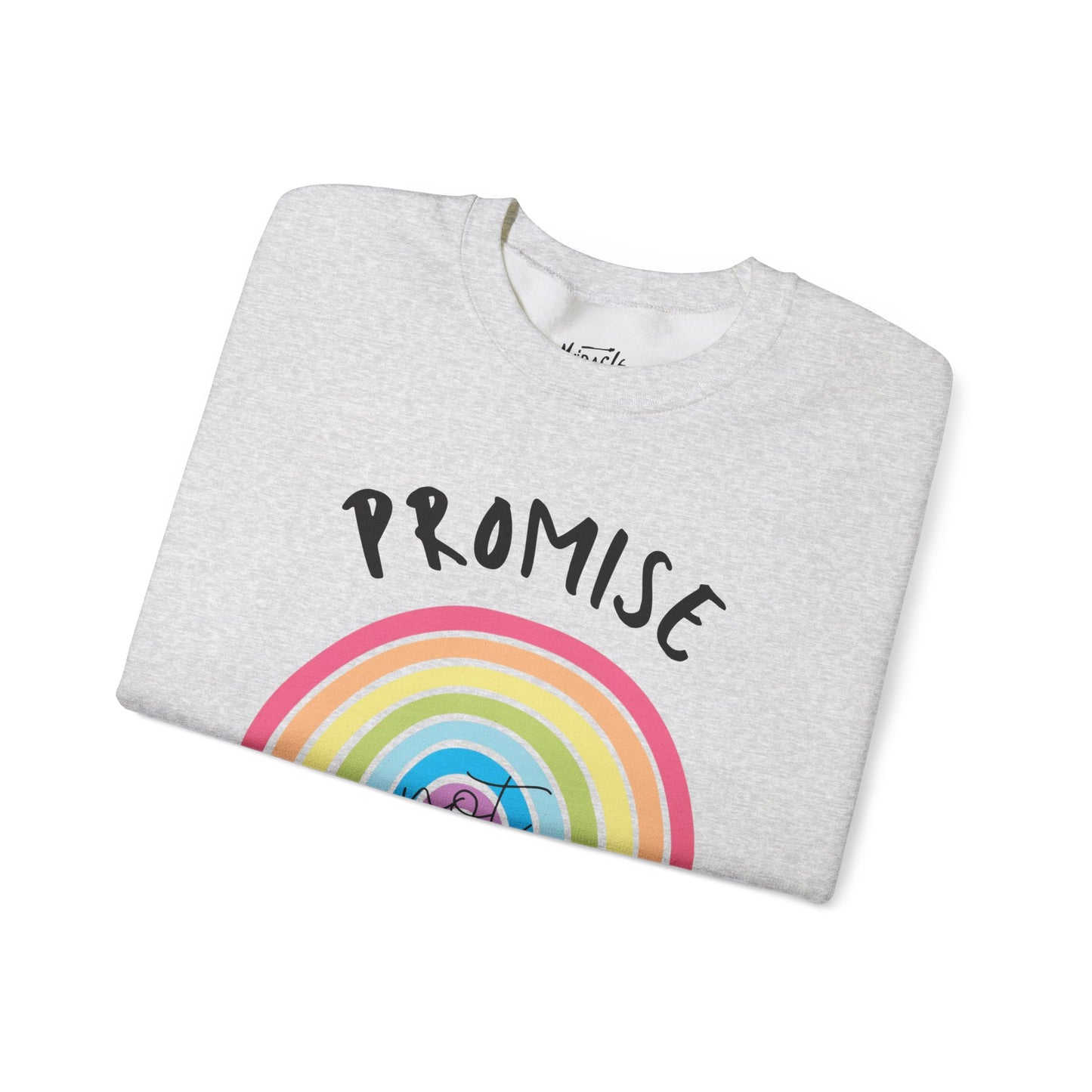 "Promise Not Pride" Sweatshirt