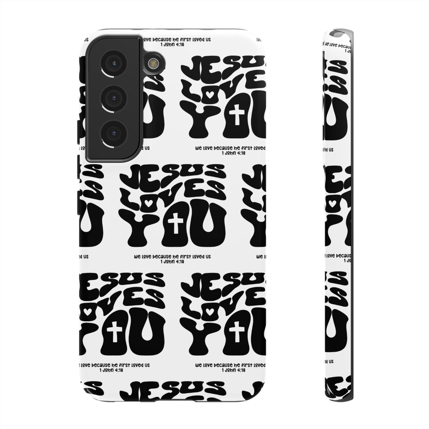 "Jesus Loves You" Phone Case