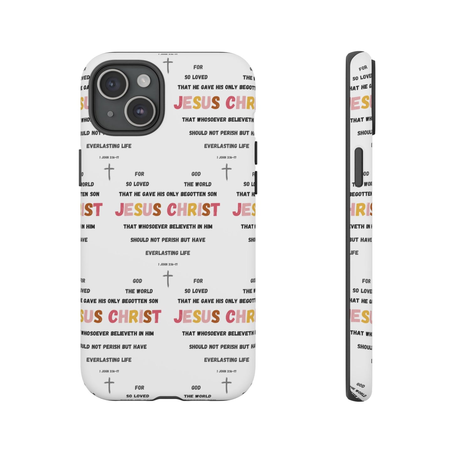 "For God So Loved The World" Phone Case