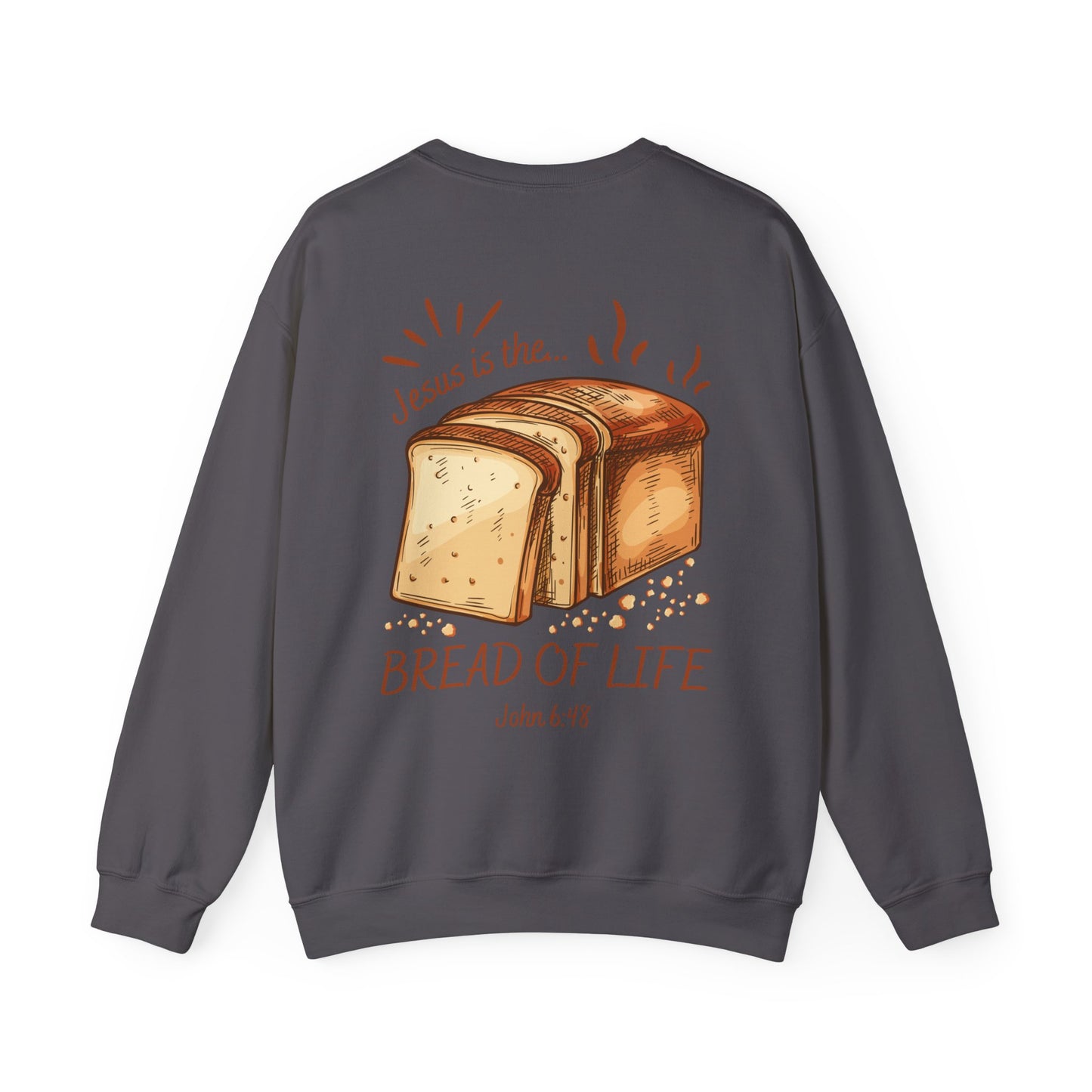 "Bread of Life" Sweatshirt