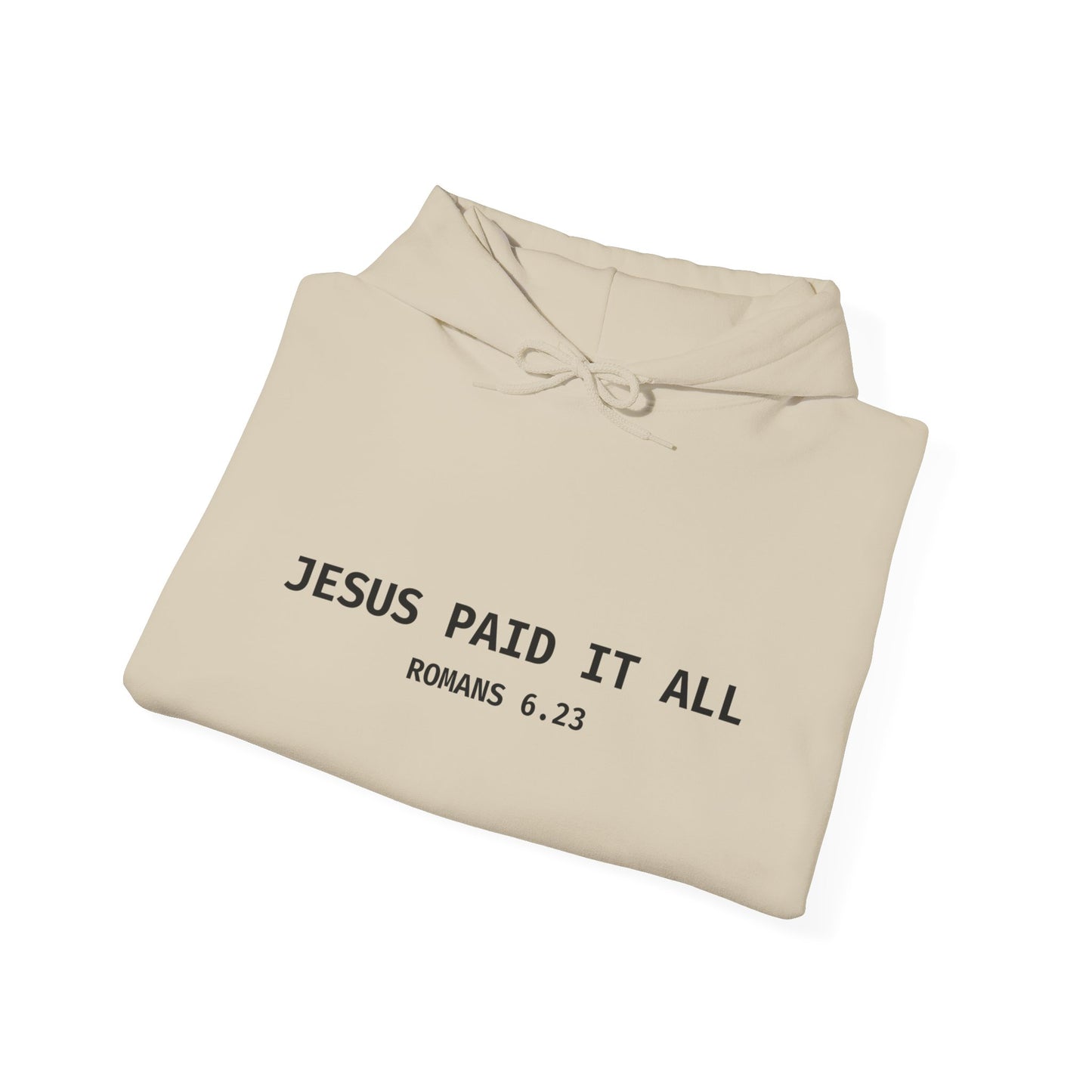 "Jesus Paid It All" Hoodie