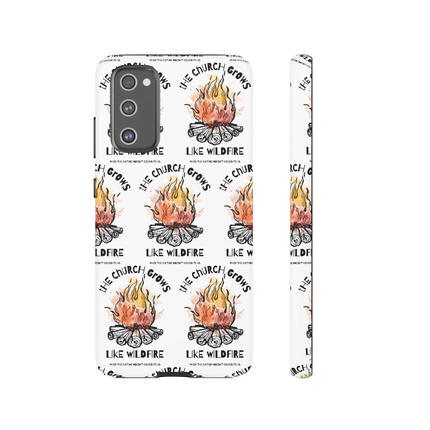 "The Church Grows Like Wildfire" Phone Case