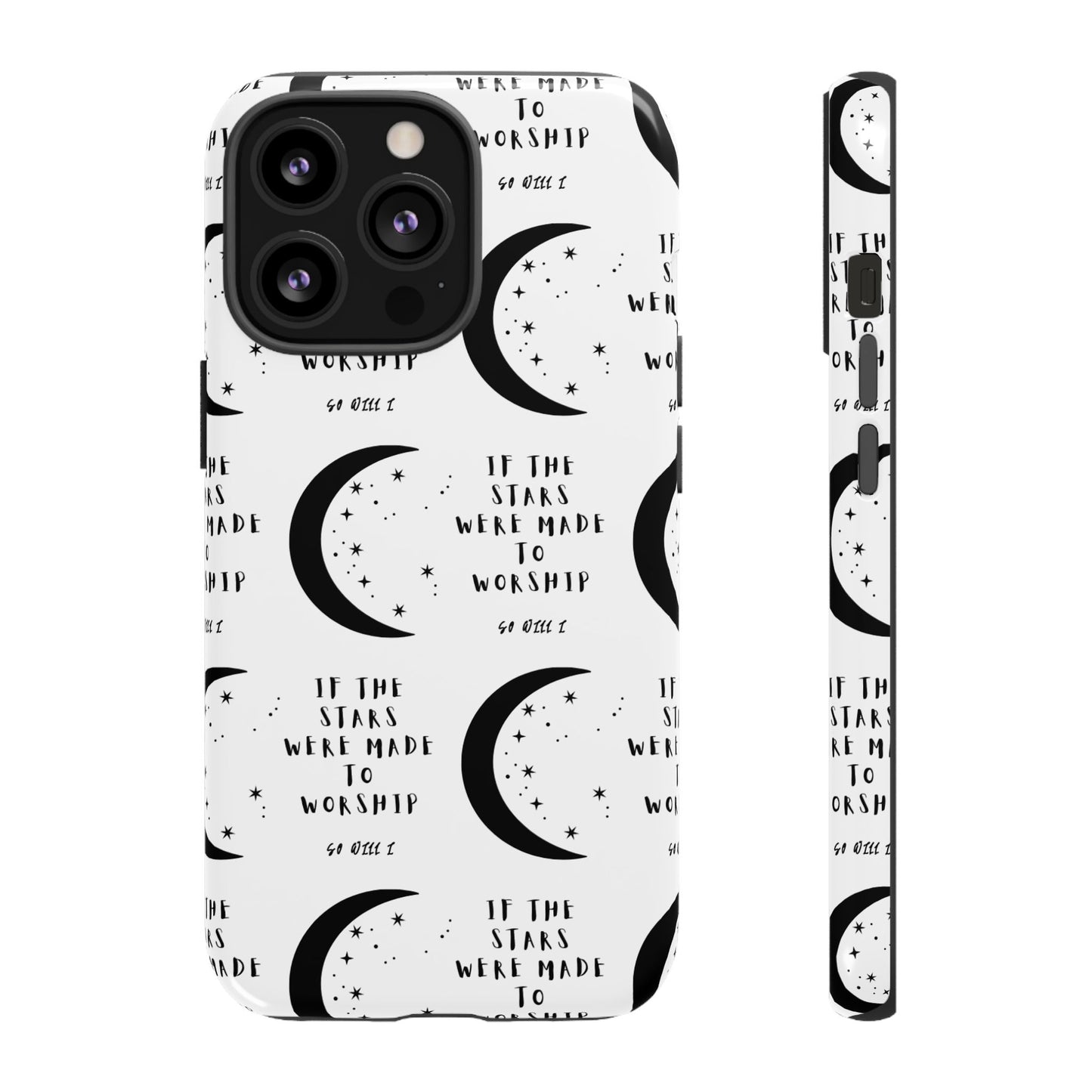 "If The Stars Were Made To Worship" Phone Case