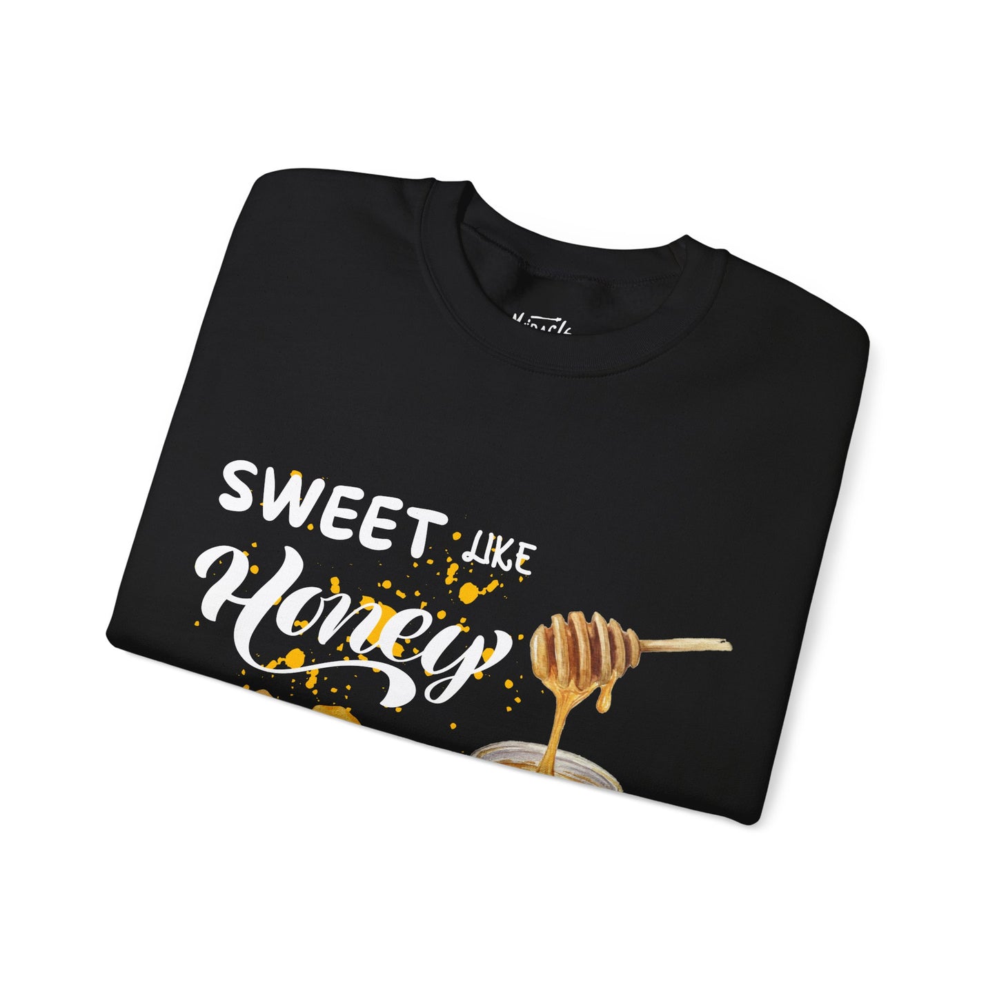 "Sweet Like Honey" Sweatshirt