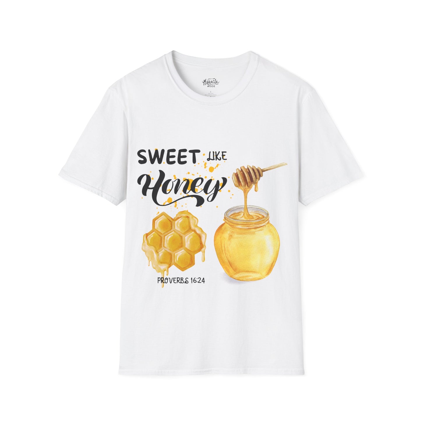 "Sweet Like Honey" T-Shirt