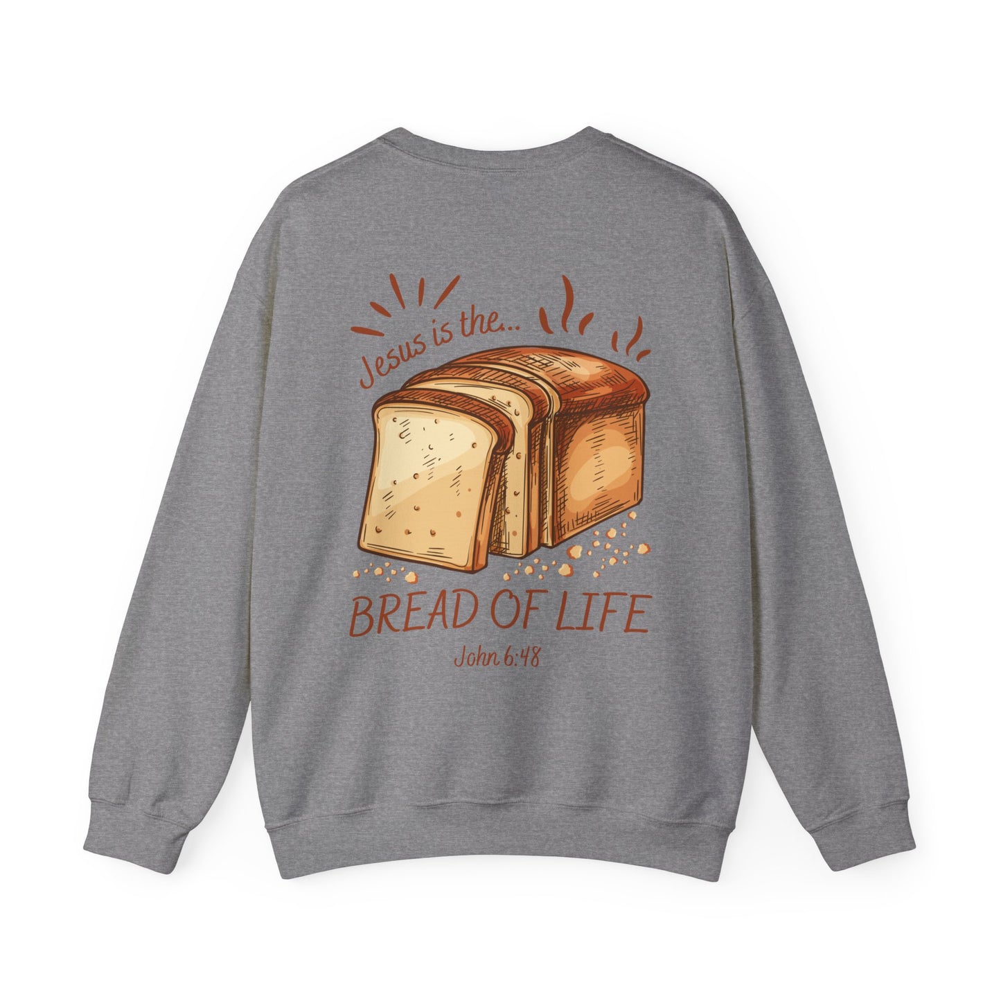 "Bread of Life" Sweatshirt