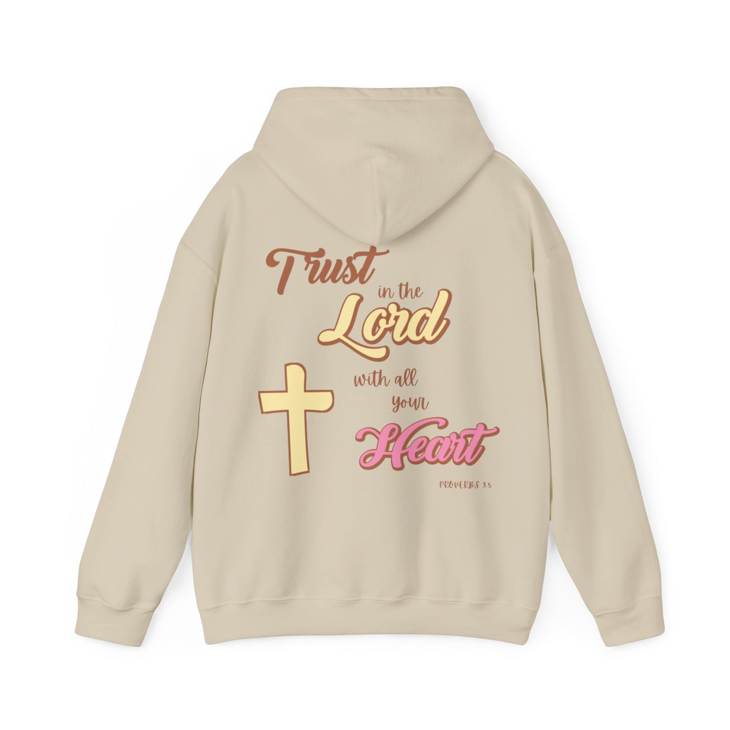 "Trust In The Lord" Hoodie