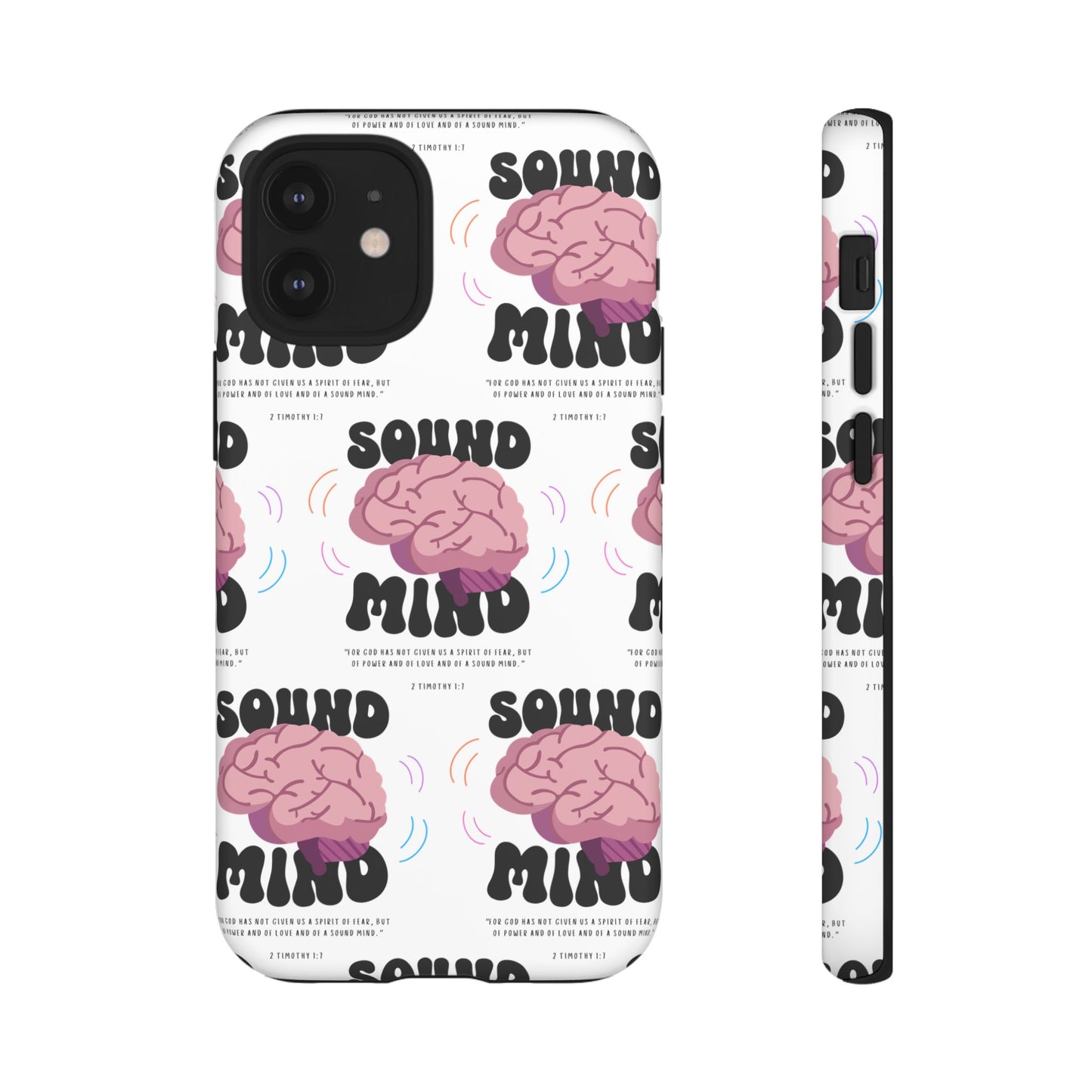 "Sound Mind" Phone Case