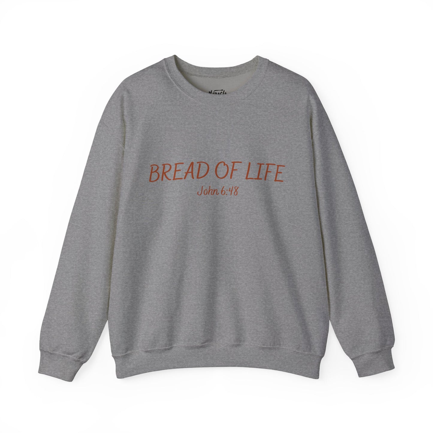 "Bread of Life" Sweatshirt