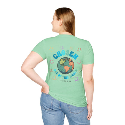 "Chosen Out Of This World" T-Shirt