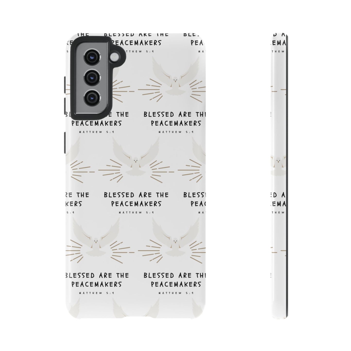 "Blessed Are The Peacemakers" Phone Case