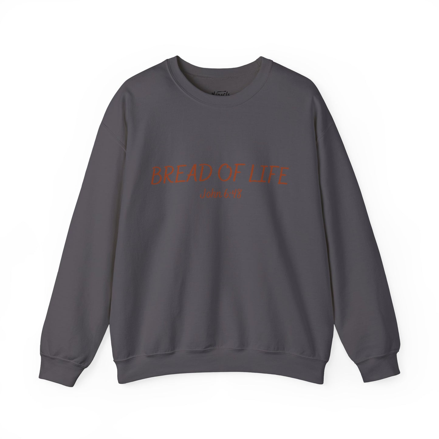 "Bread of Life" Sweatshirt