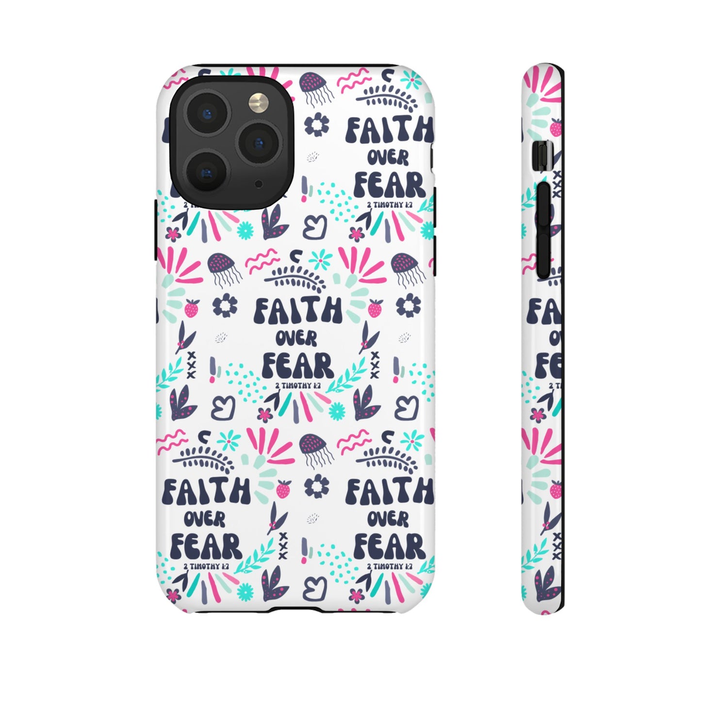 "Faith Over Fear" Phone Case