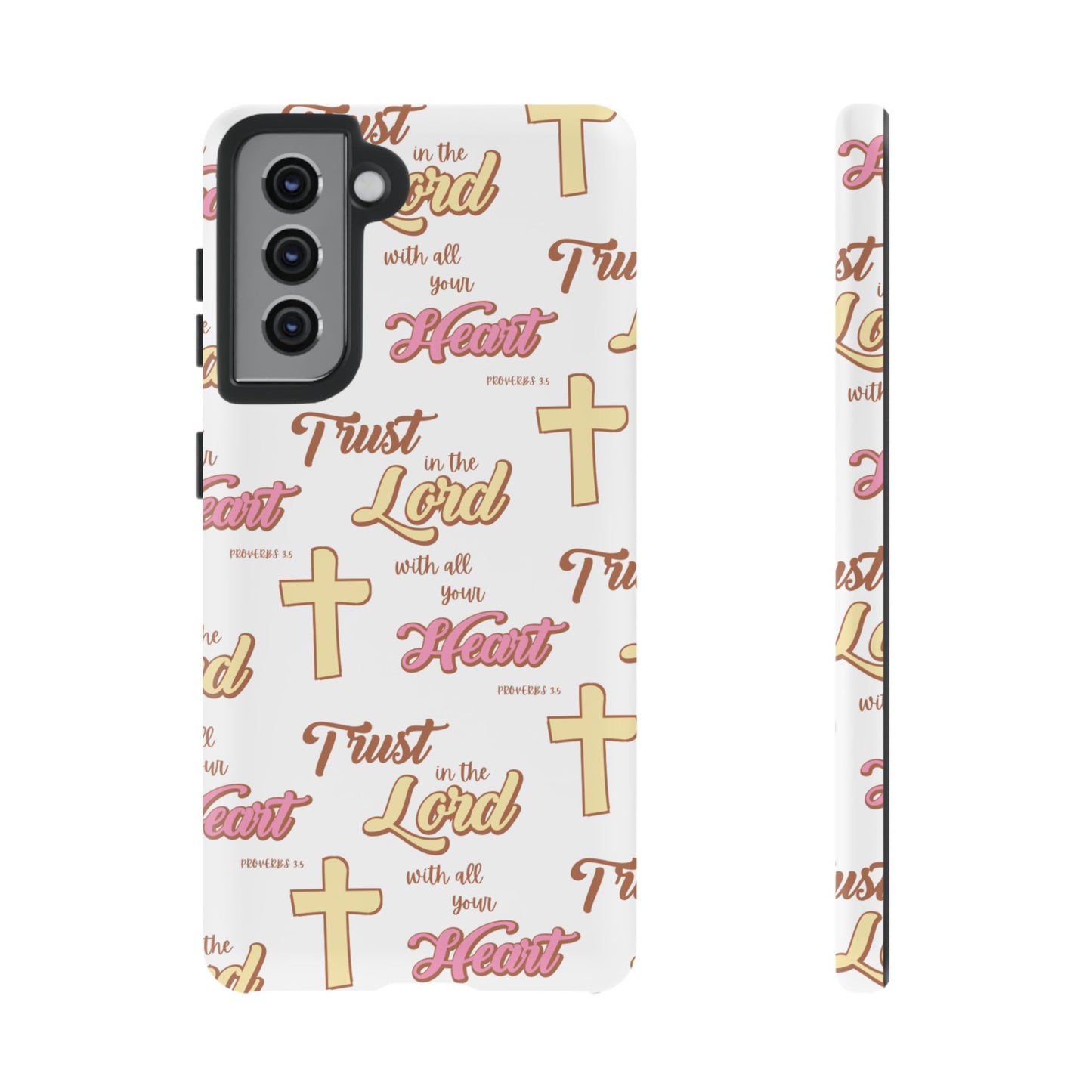 "Trust In The Lord" Phone Case