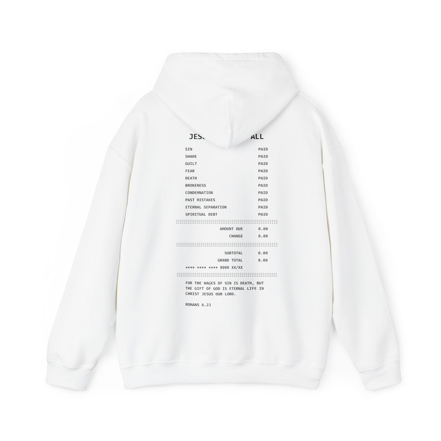 "Jesus Paid It All" Hoodie