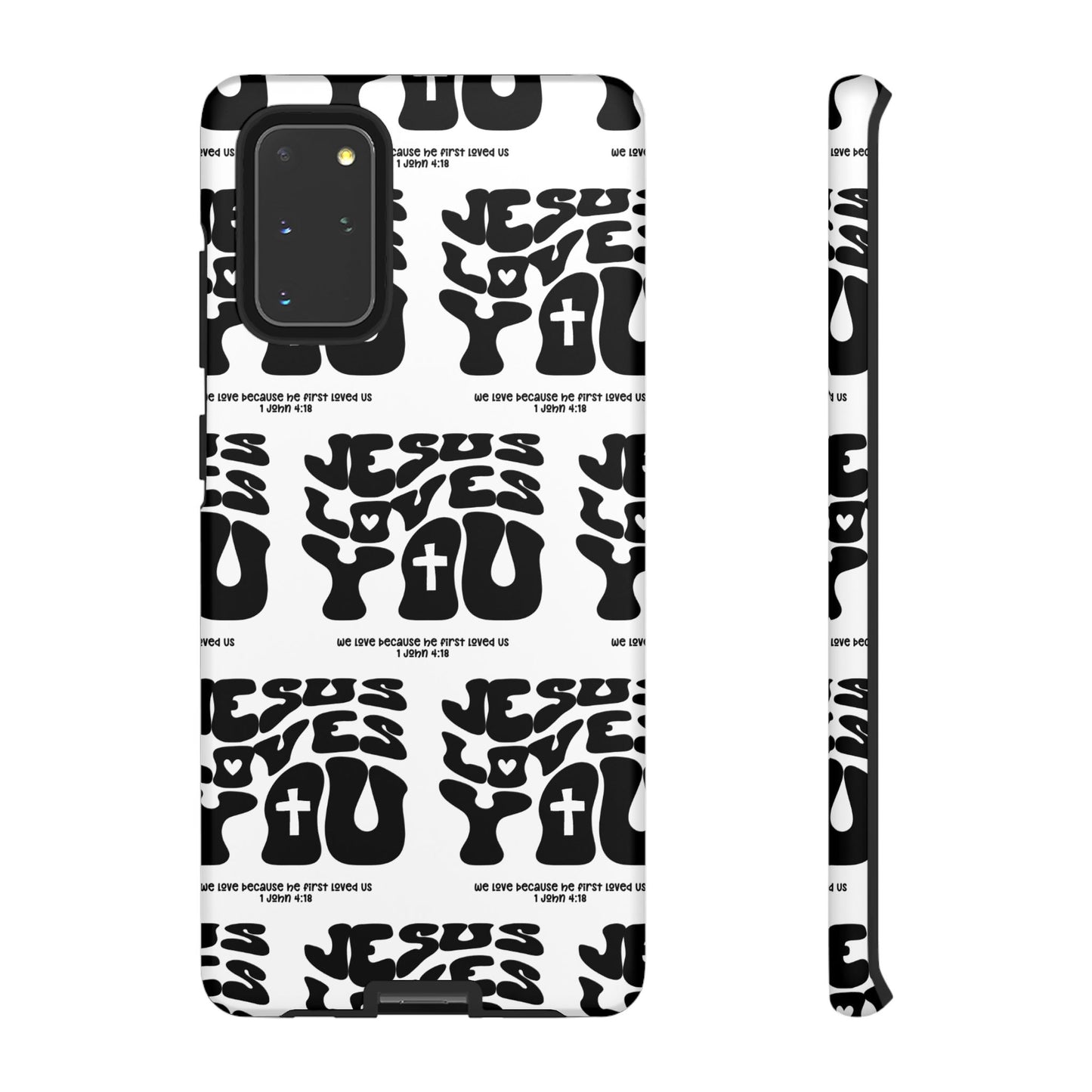 "Jesus Loves You" Phone Case