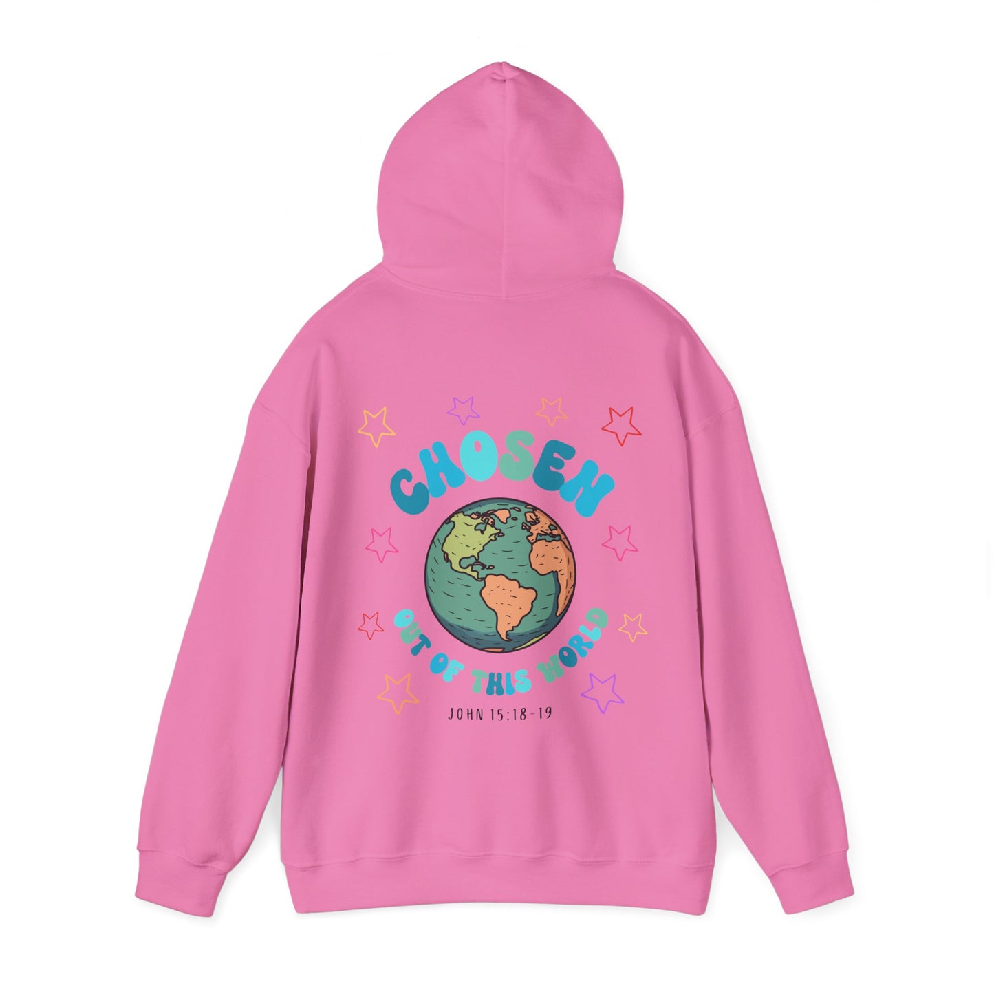 "Chosen Out Of This World" Hoodie