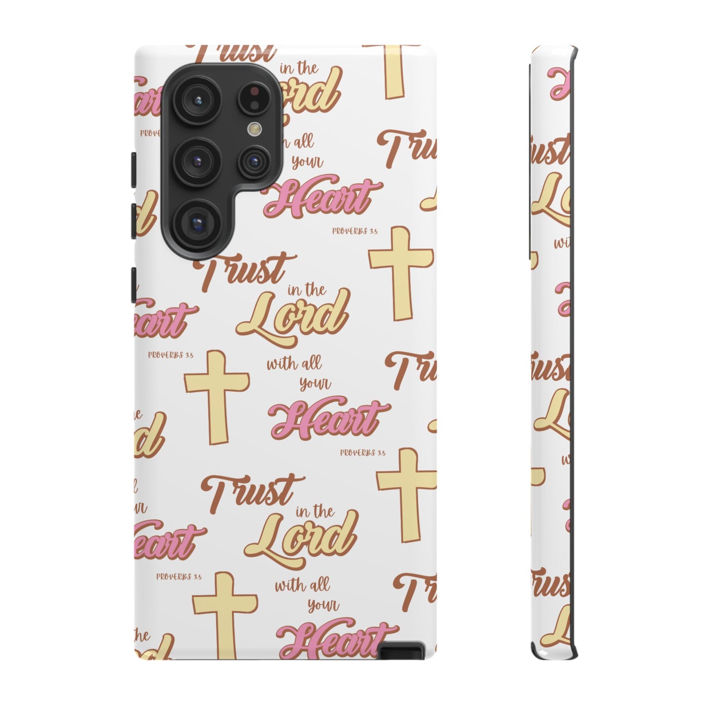 "Trust In The Lord" Phone Case