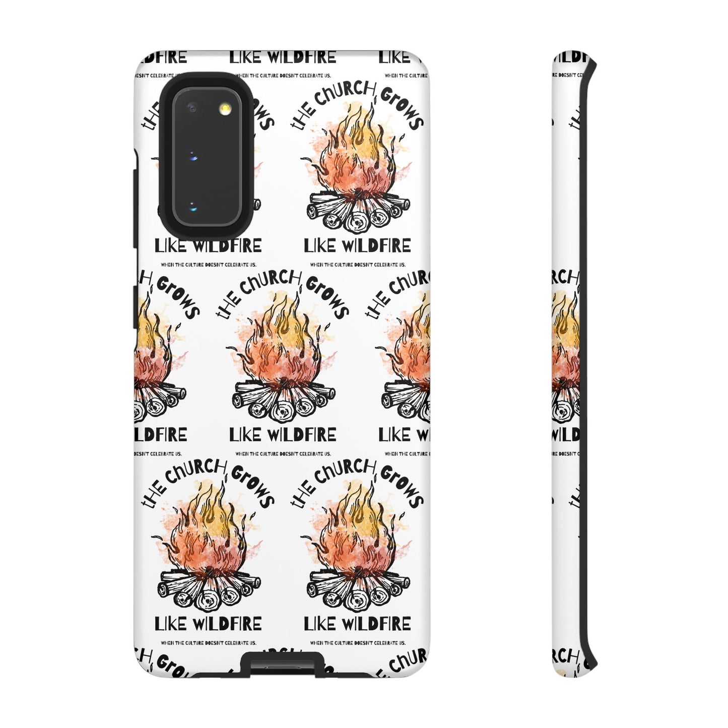 "The Church Grows Like Wildfire" Phone Case