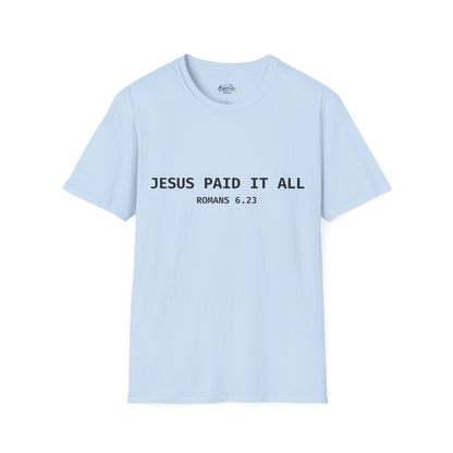 "Jesus Paid It All" T-Shirt