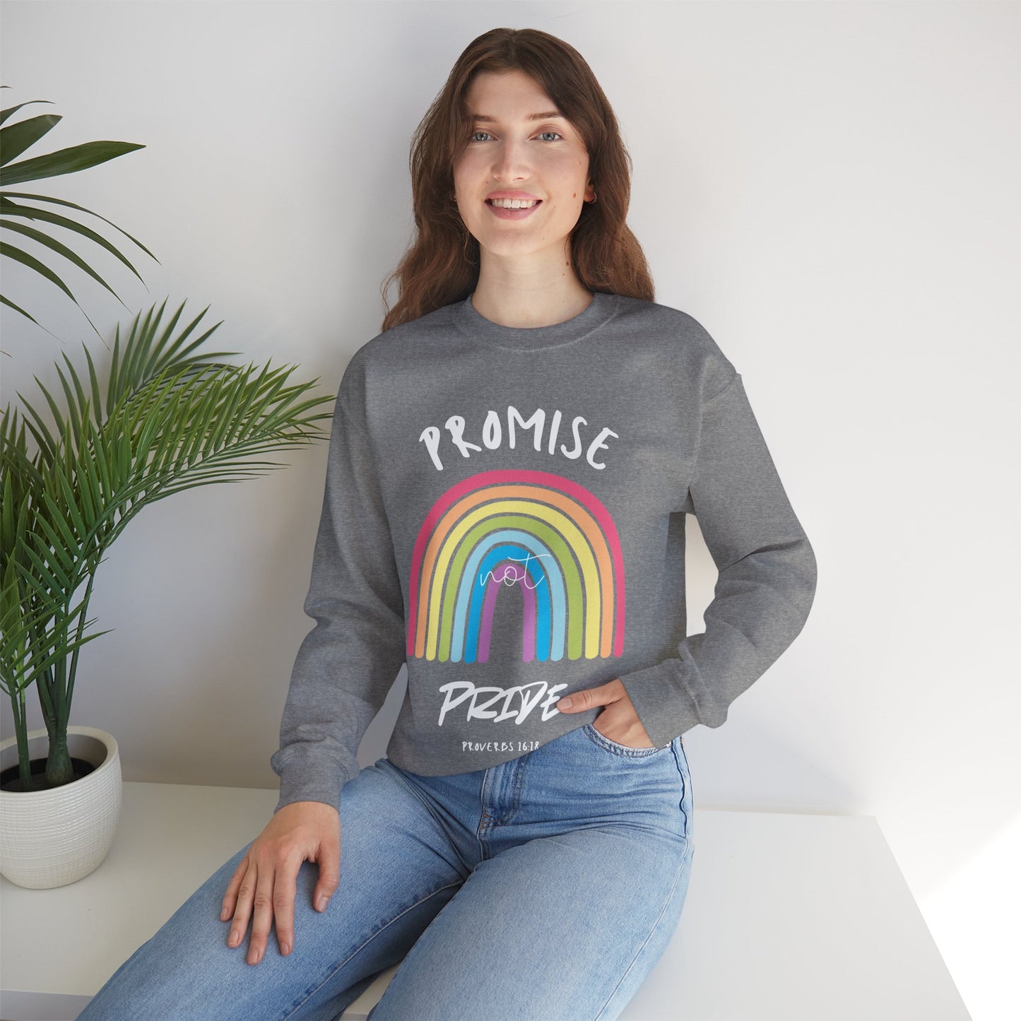 "Promise Not Pride" Sweatshirt