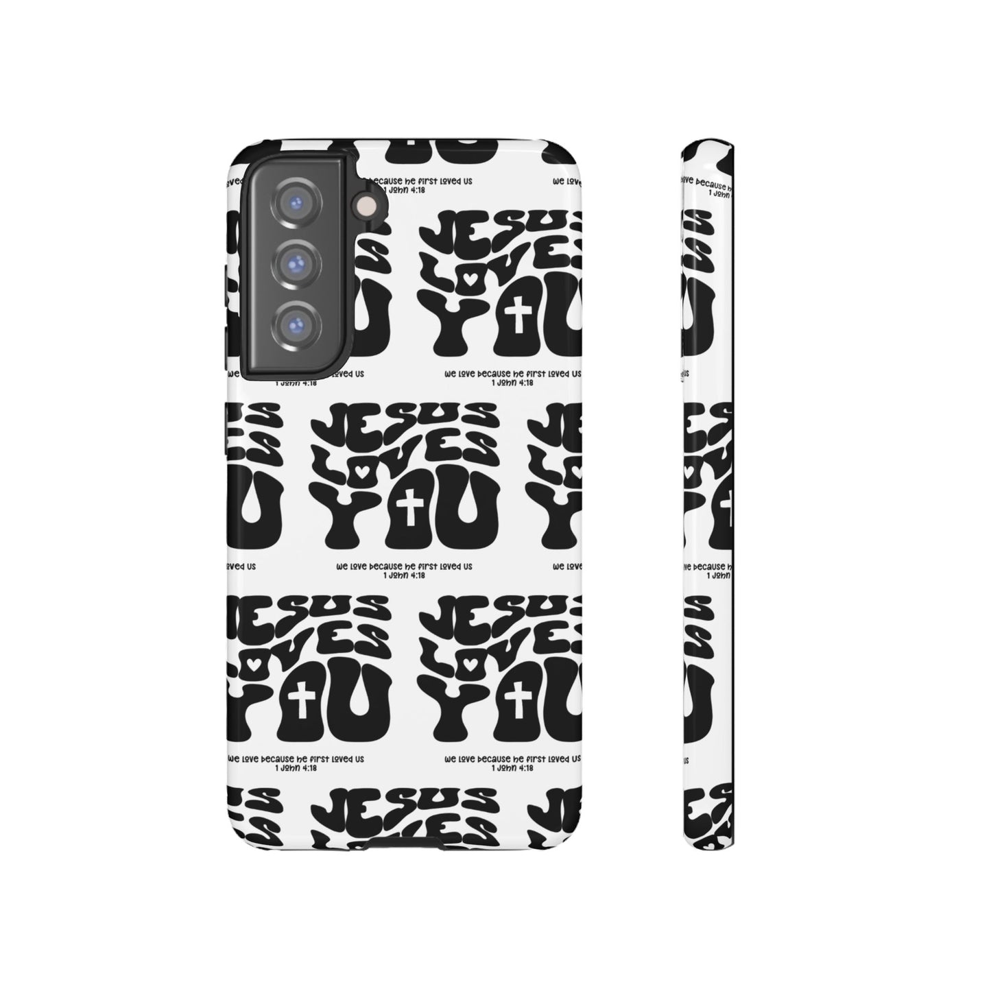 "Jesus Loves You" Phone Case