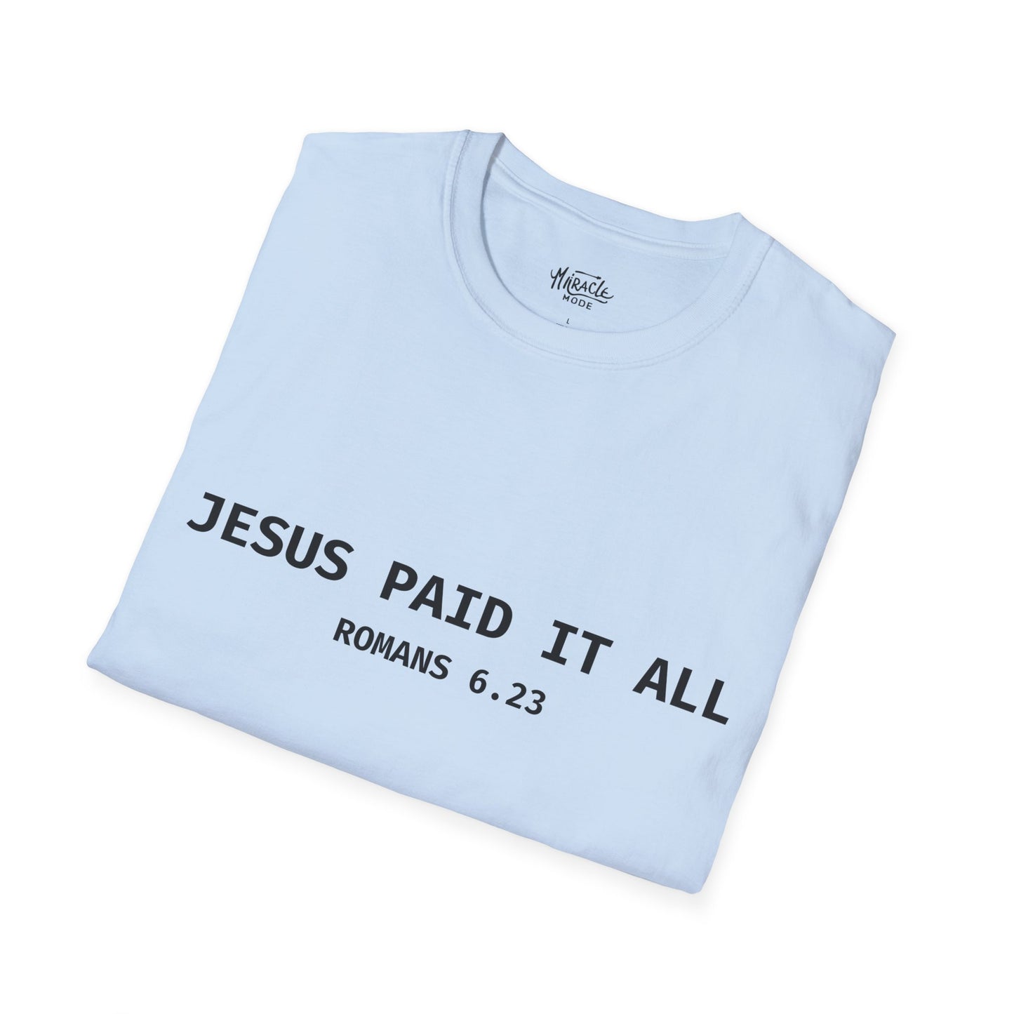 "Jesus Paid It All" T-Shirt