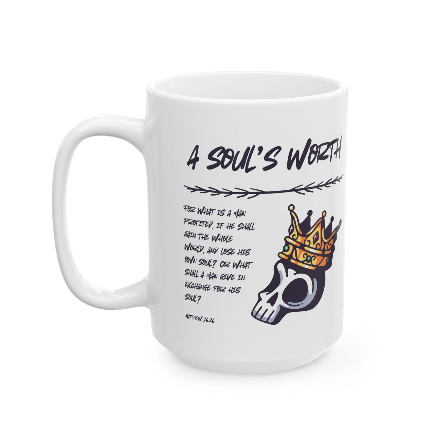 "A Soul's Worth" Mug