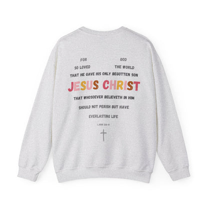 "For God So Loved The World" Sweatshirt