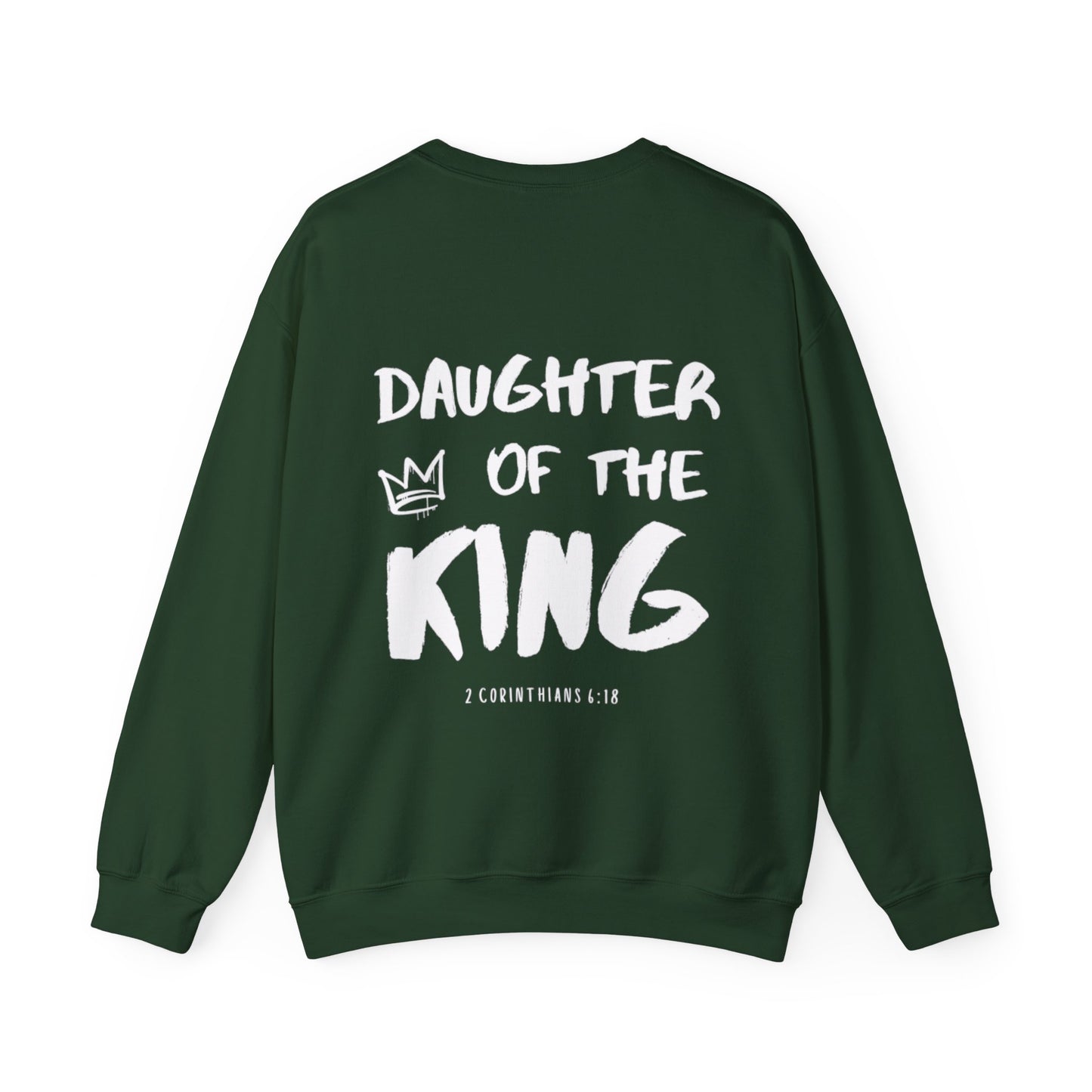 "Daughter of the King" Sweatshirt