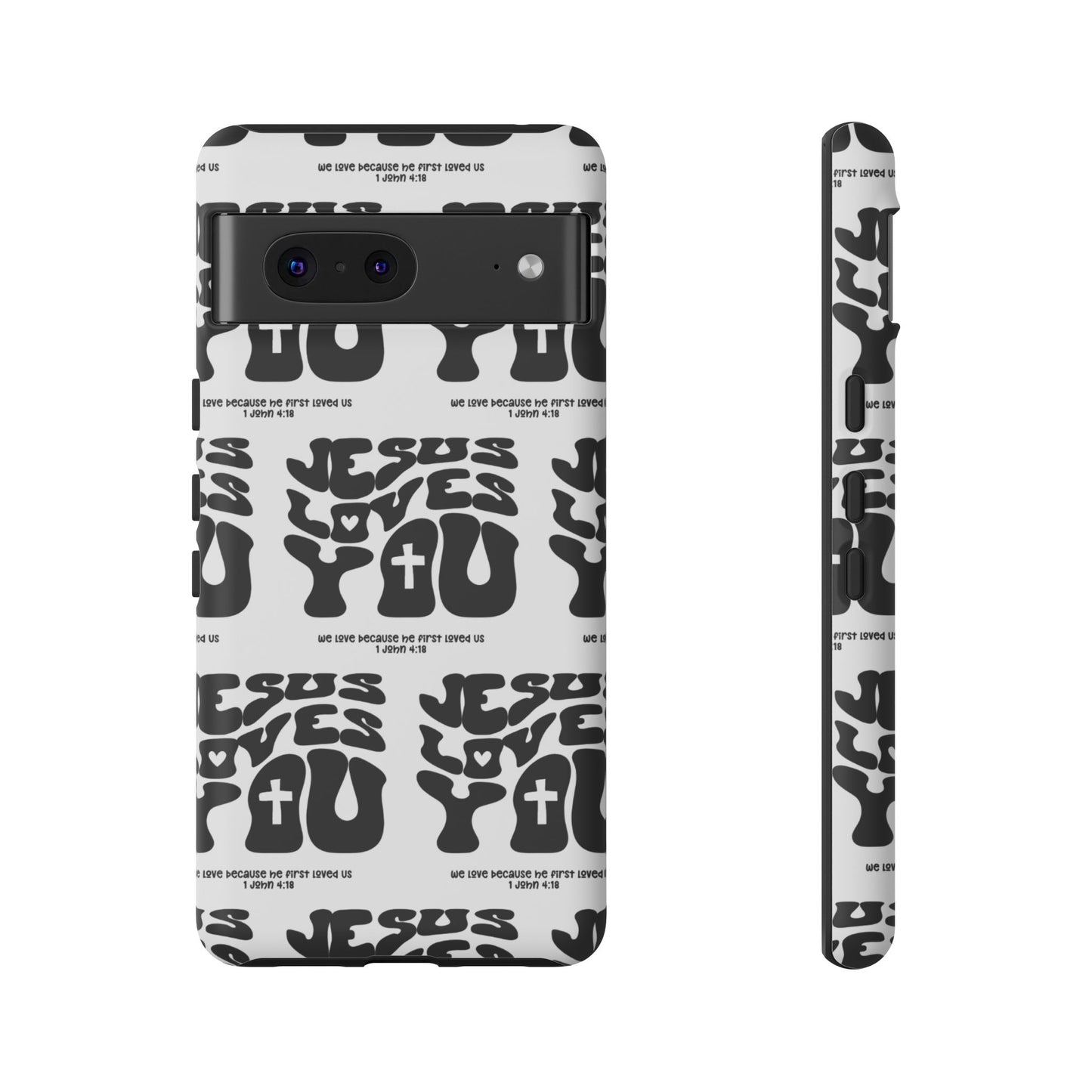 "Jesus Loves You" Phone Case