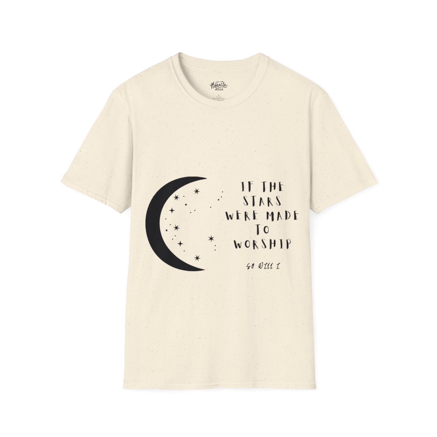 "If The Stars Were Made To Worship" T-Shirt