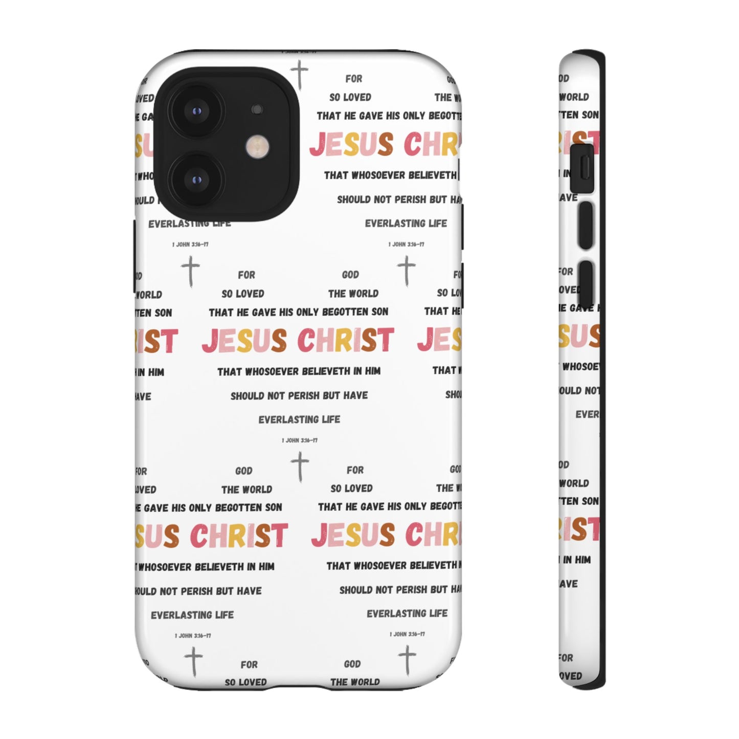 "For God So Loved The World" Phone Case