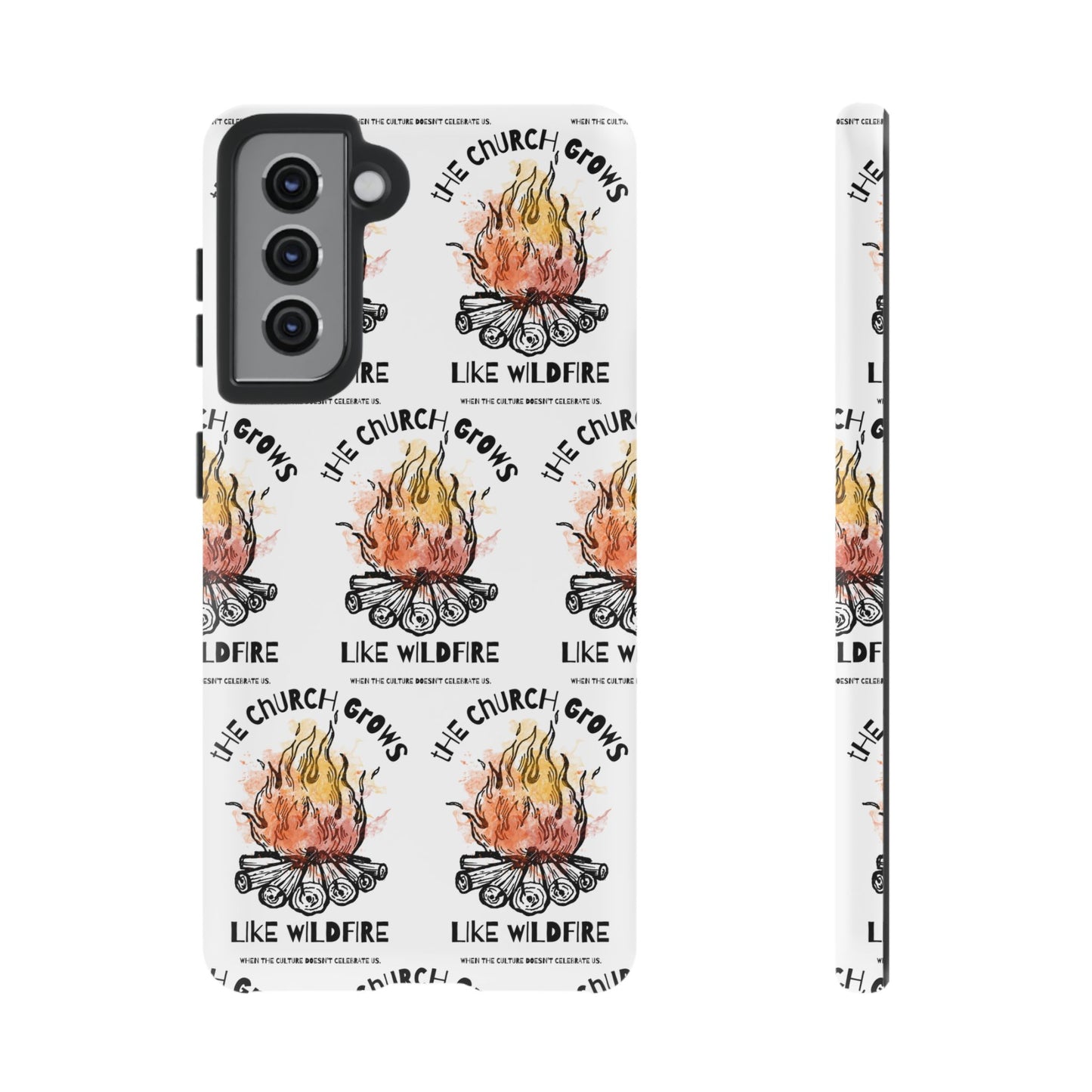 "The Church Grows Like Wildfire" Phone Case