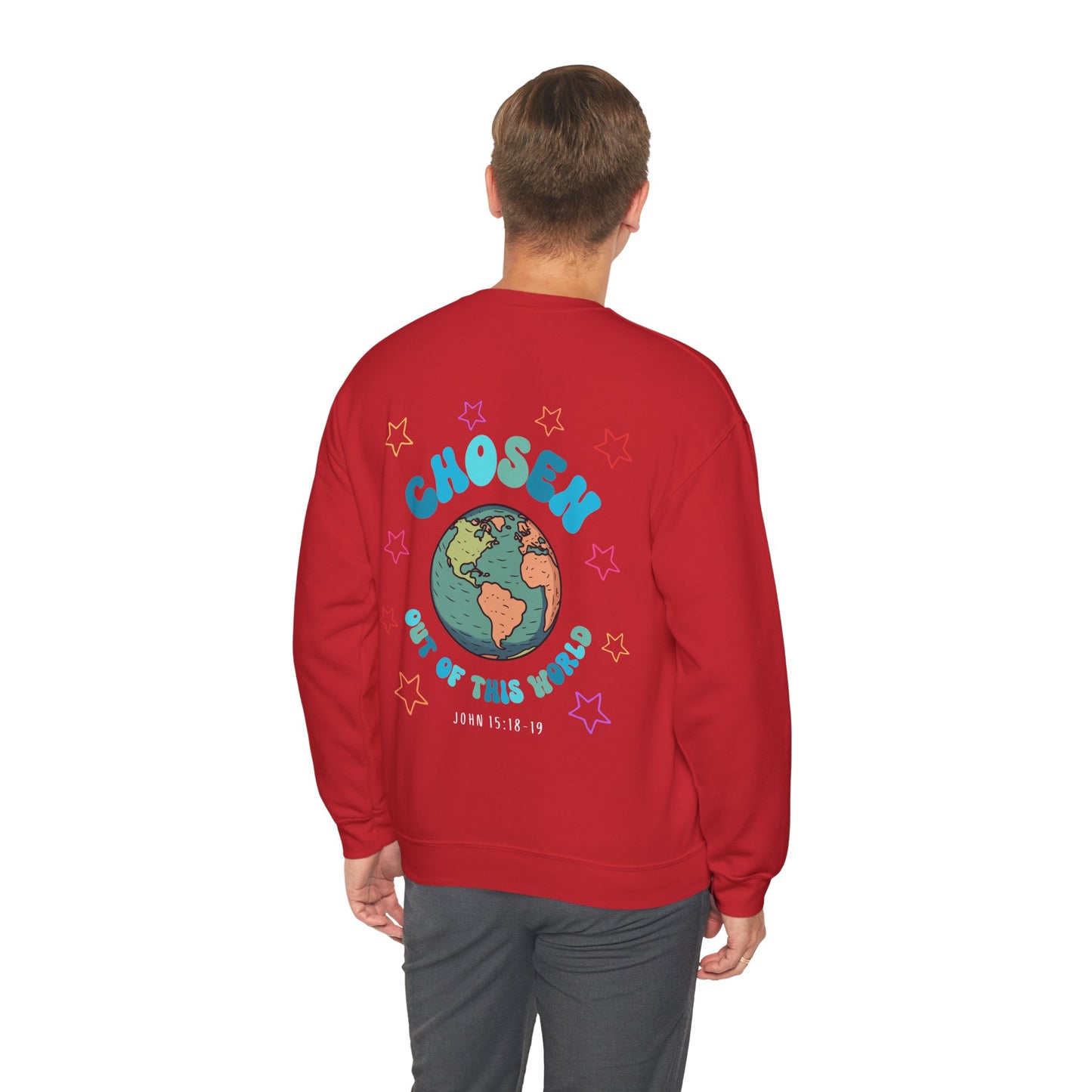 "Chosen Out Of This World" Sweatshirt