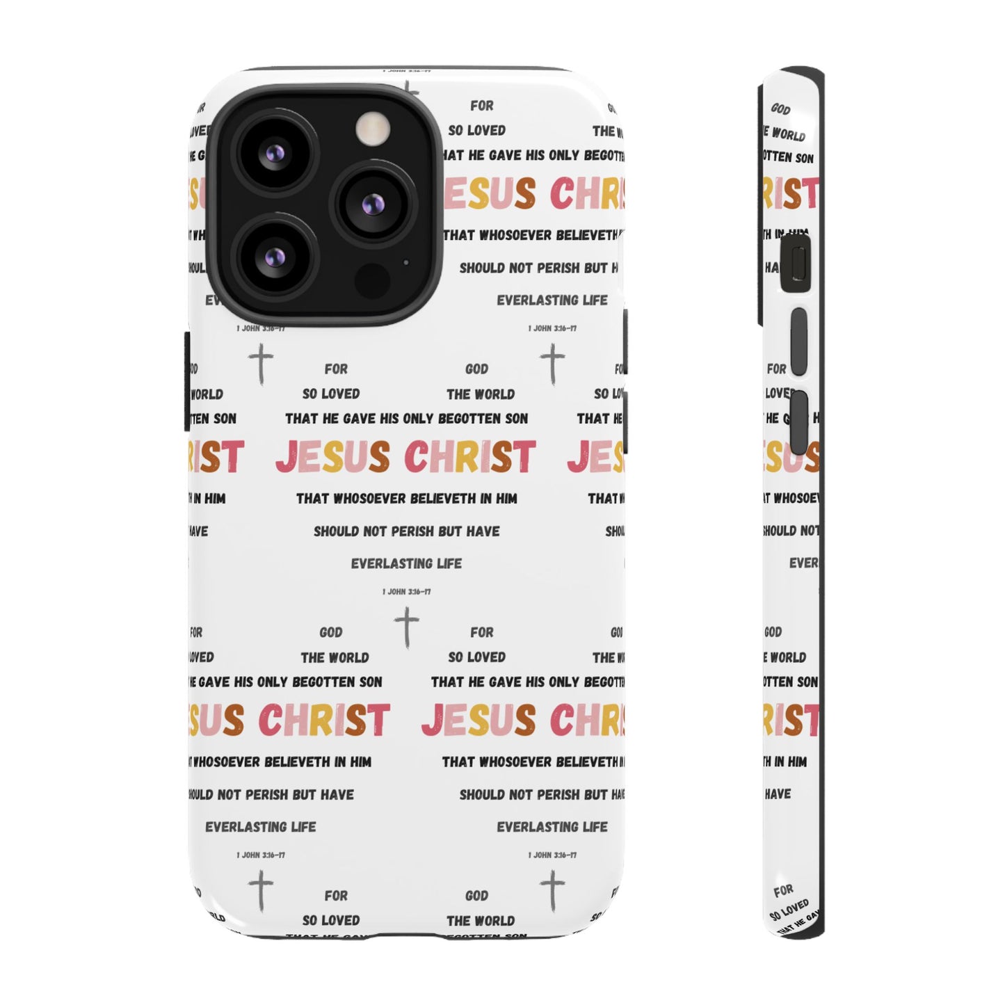 "For God So Loved The World" Phone Case