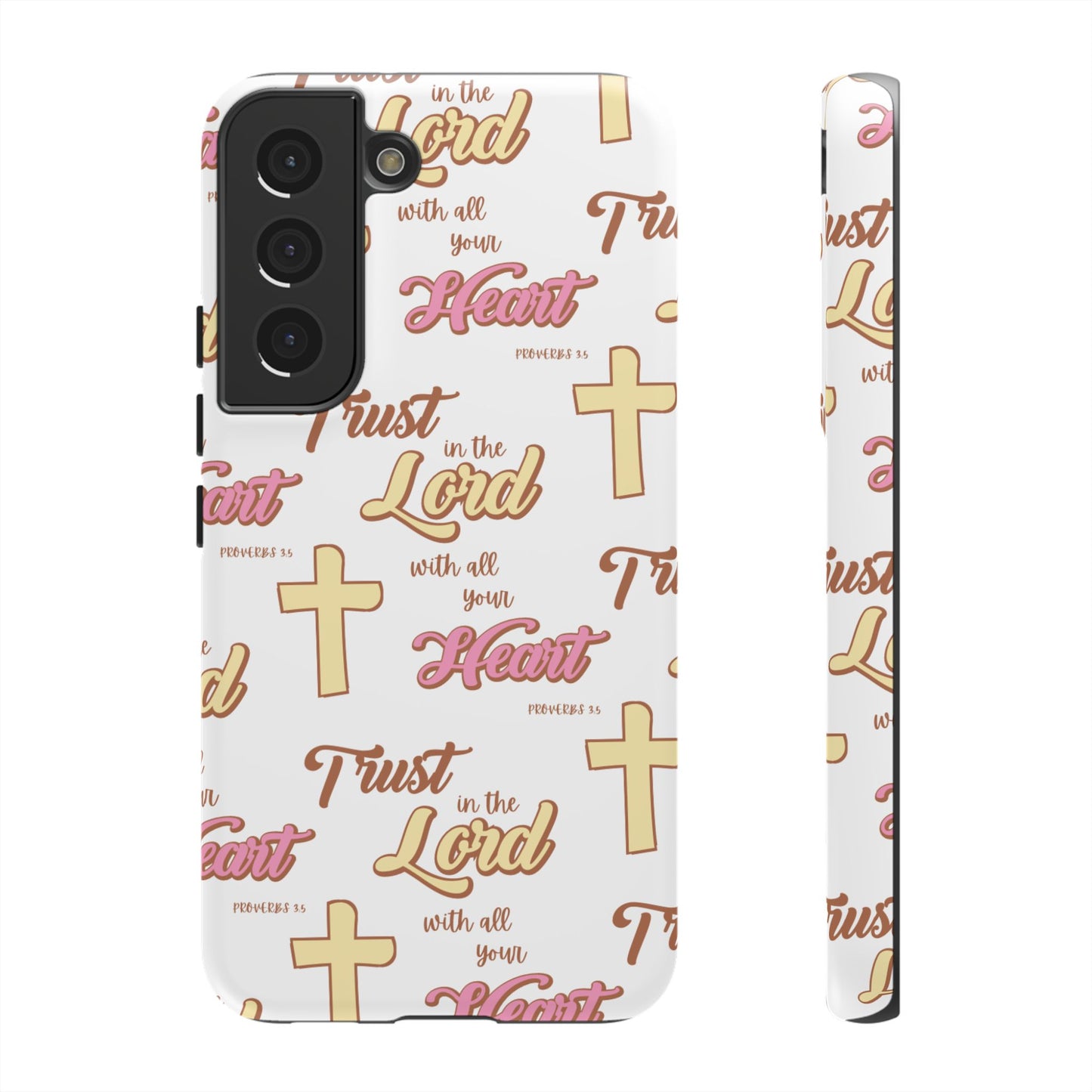 "Trust In The Lord" Phone Case