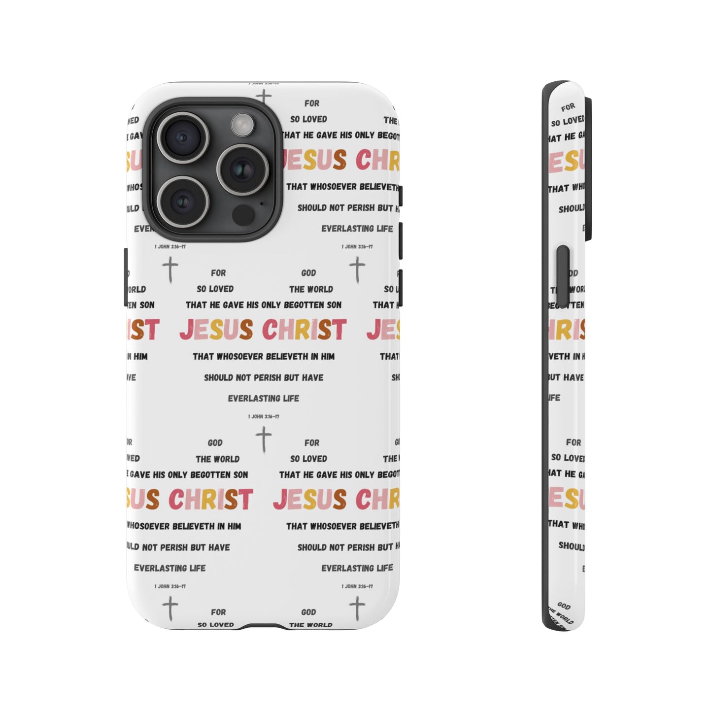 "For God So Loved The World" Phone Case