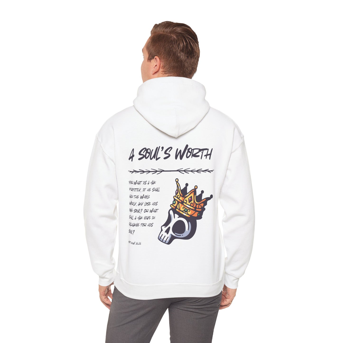 "A Soul's Worth" Hoodie