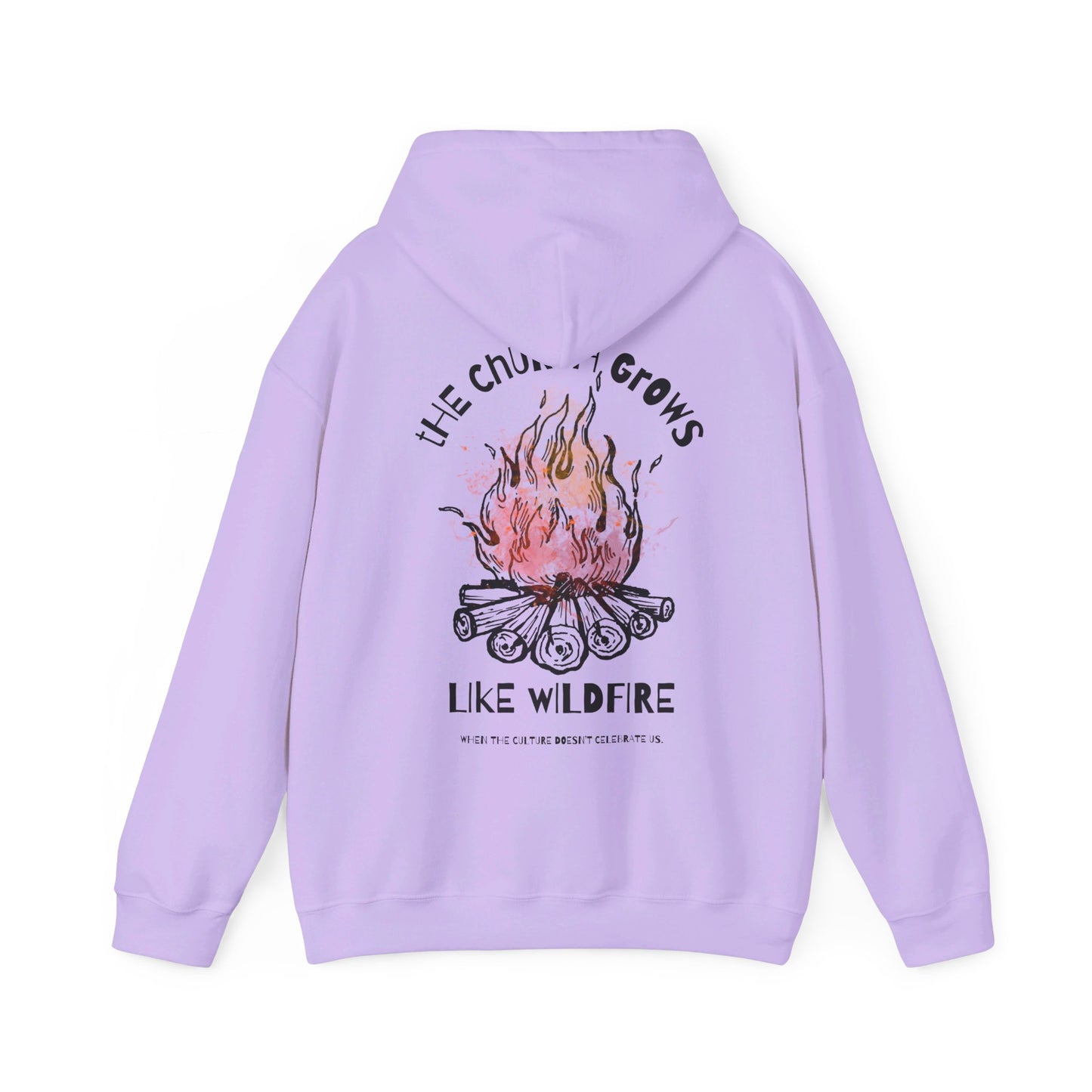 "The Church Grows Like Wildfire" Hoodie