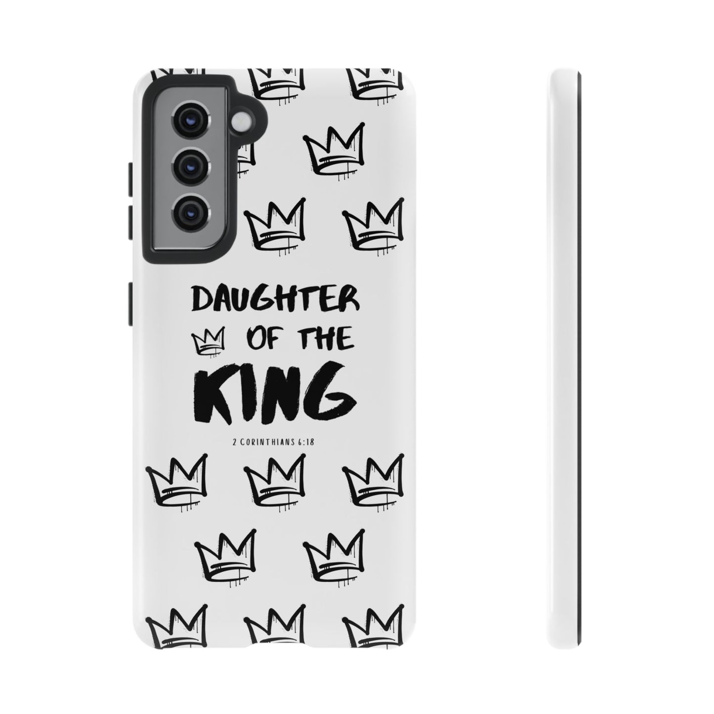 "Daughter of the King" Phone Case