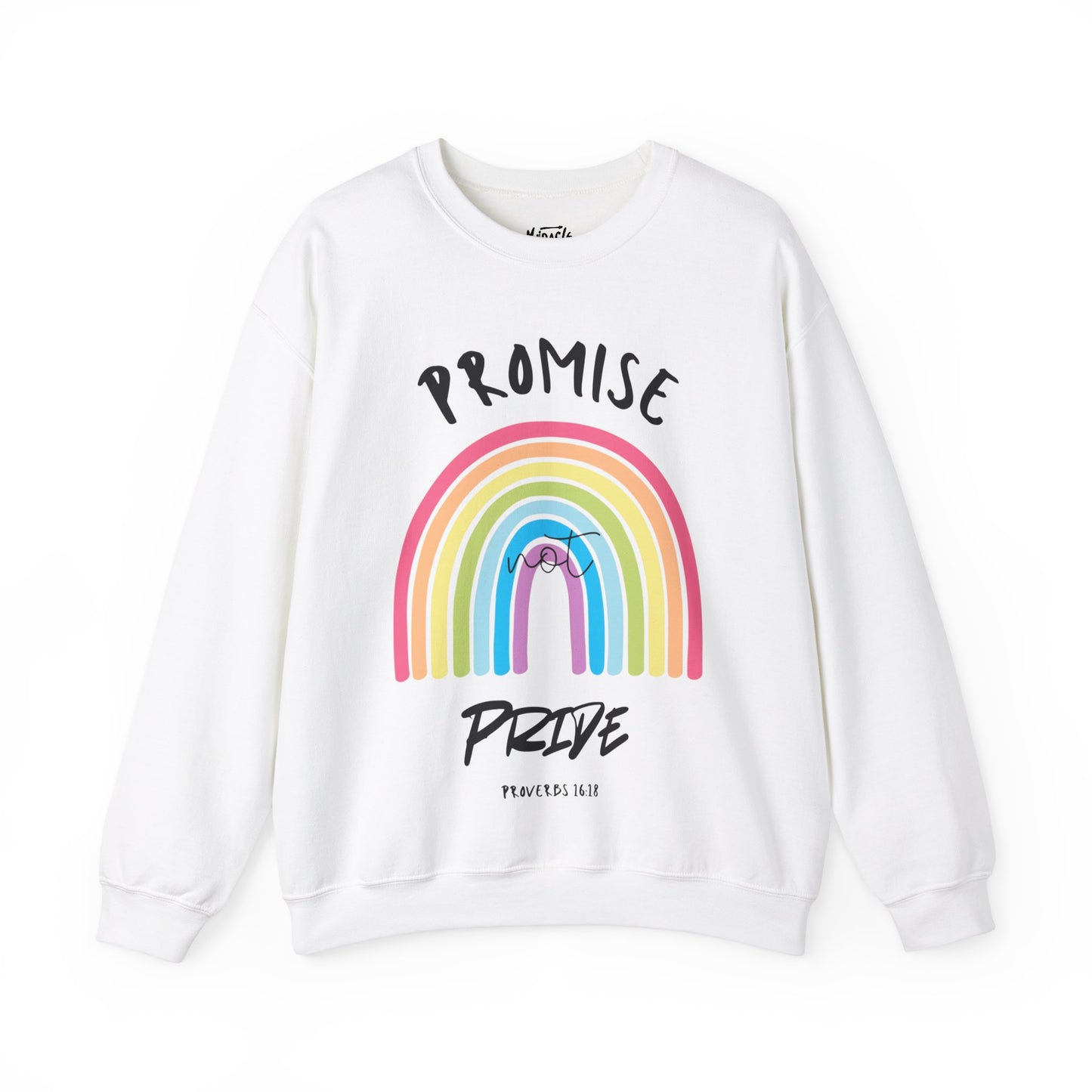 "Promise Not Pride" Sweatshirt