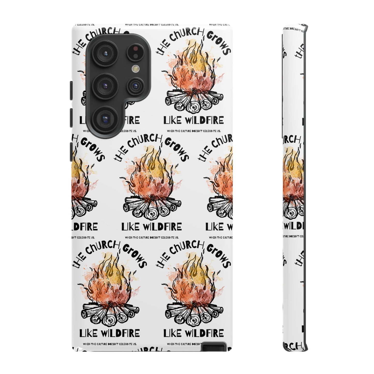 "The Church Grows Like Wildfire" Phone Case