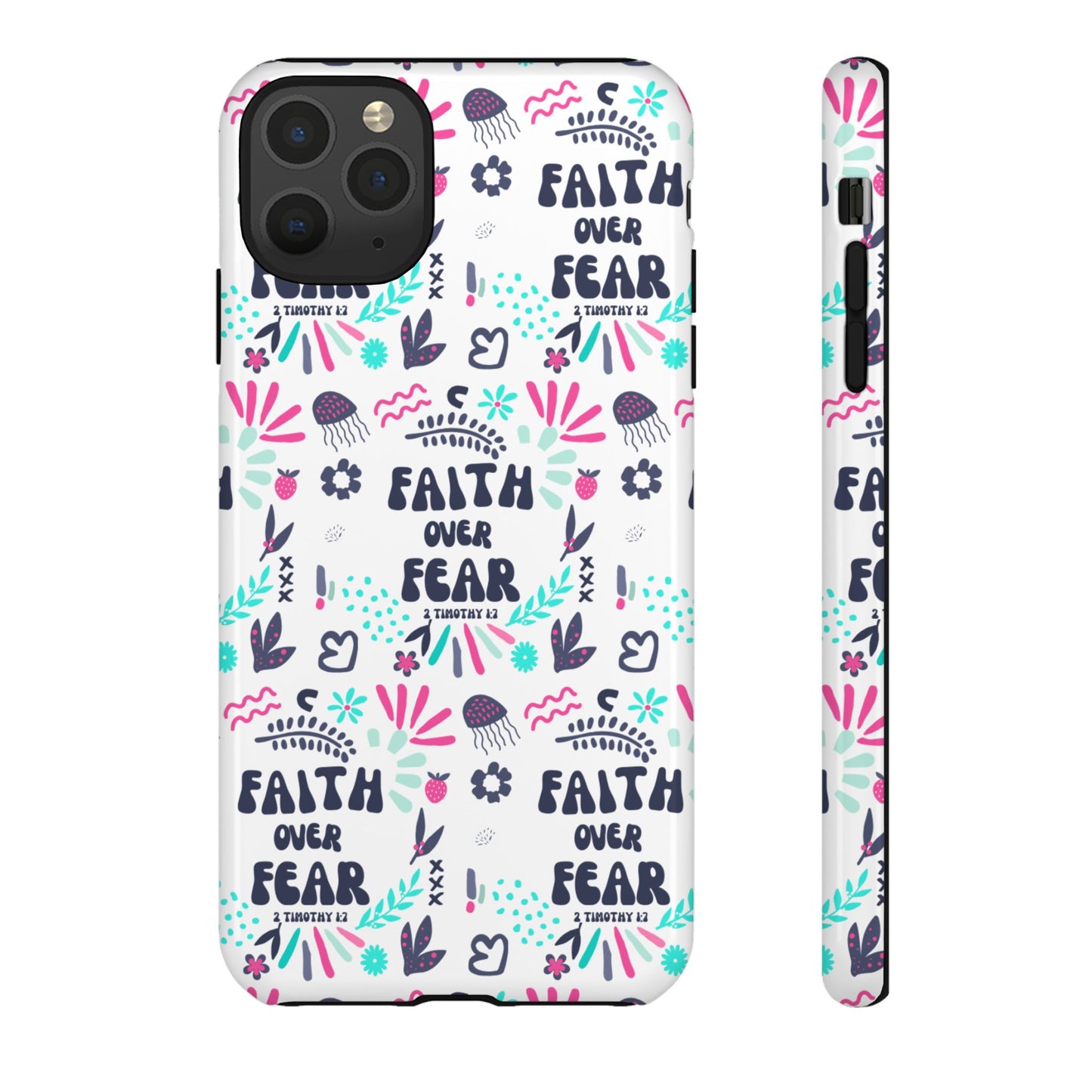 "Faith Over Fear" Phone Case