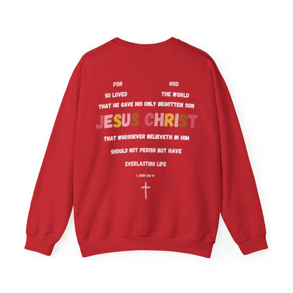 "For God So Loved The World" Sweatshirt