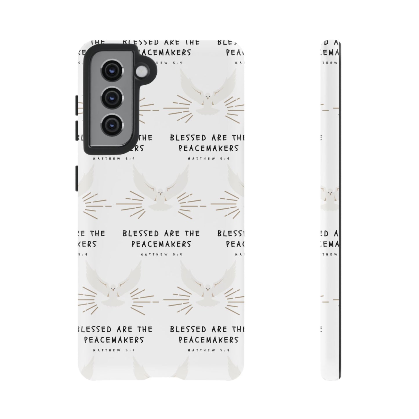 "Blessed Are The Peacemakers" Phone Case