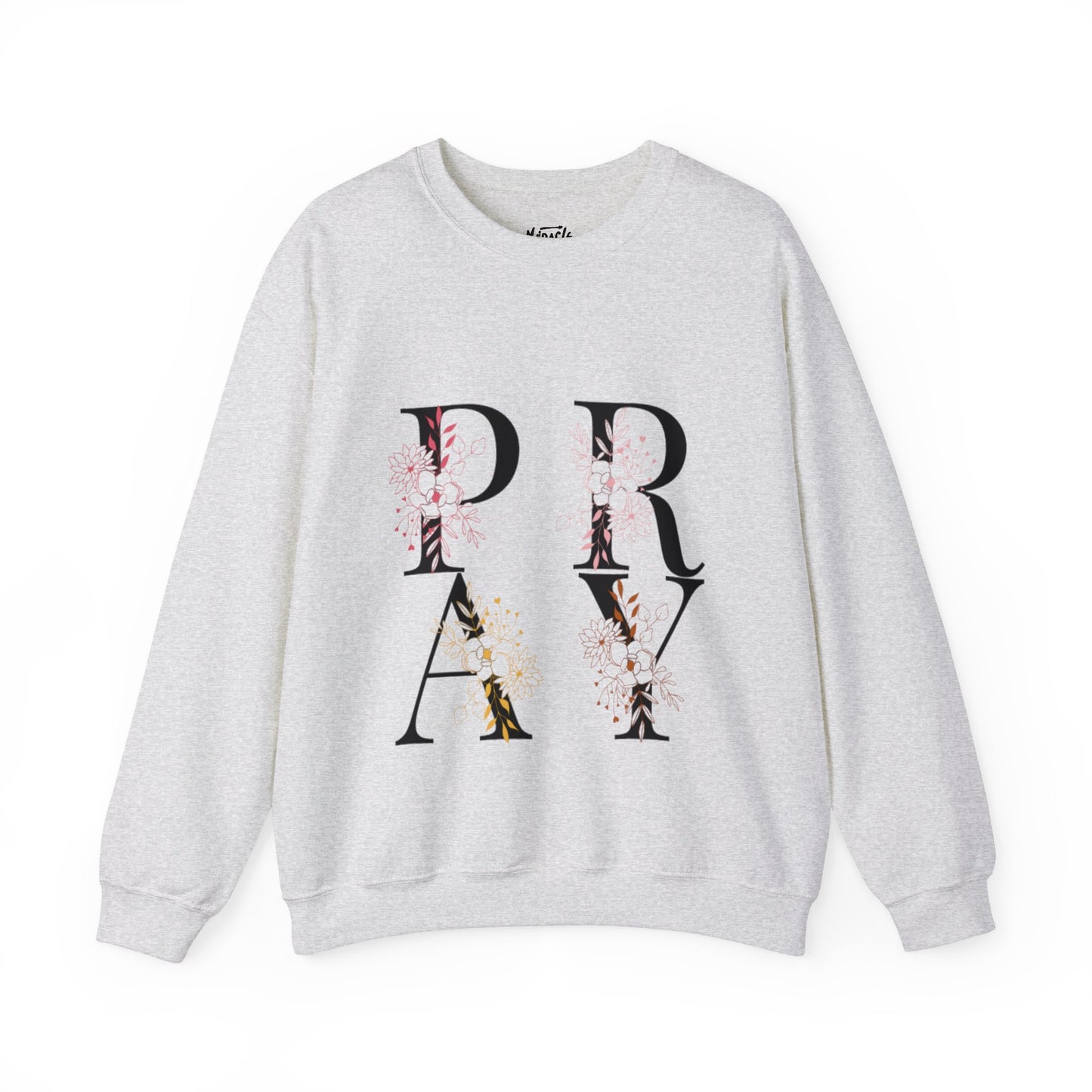 "Pray" Sweatshirt